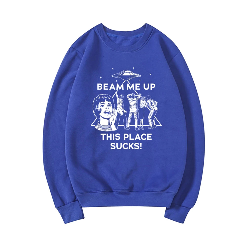 Beam Me Up This Place Suga Sudadera Cita divertida Película Camisa Humor espacial Sudadera con capucha Unisex Sudaderas de manga larga Sudaderas con capucha gráficas