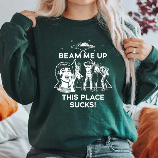 Beam Me Up This Place Suga Sudadera Cita divertida Película Camisa Humor espacial Sudadera con capucha Unisex Sudaderas de manga larga Sudaderas con capucha gráficas